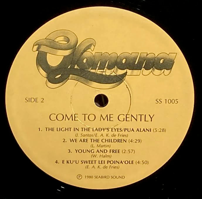 【USED】Olomana – Come To Me Gently