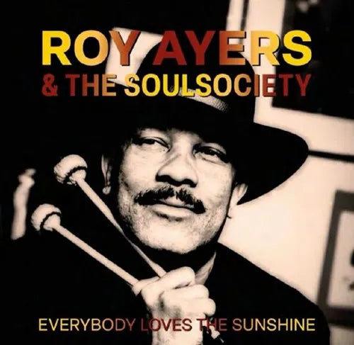 【7"】Roy Ayers & The Soulsociety - Everybody Loves The Sunshine