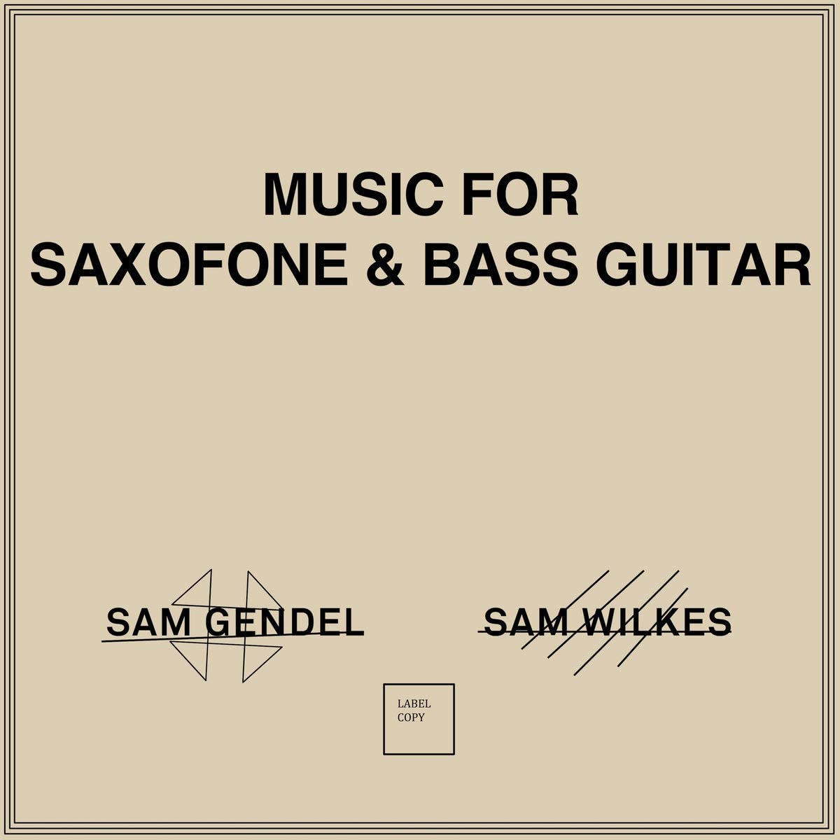 Restock／LP】Sam Gendel & Sam Wilkes - Music for Saxofone and Bass 