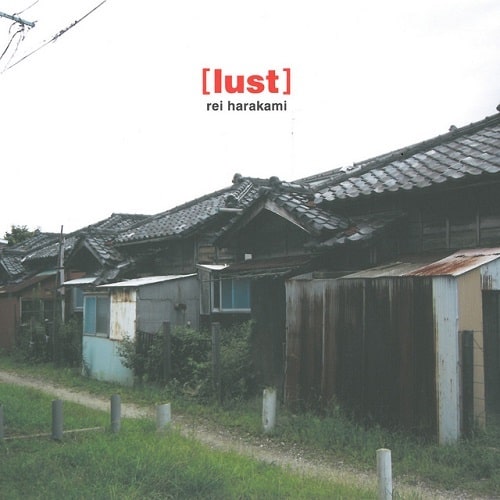 LP】rei harakami - lust -2LP- – Jazzy Sport Kyoto