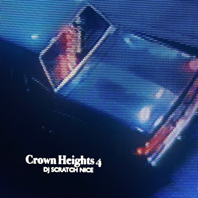 【CD】DJ Scratch Nice - Crown Heights 4
