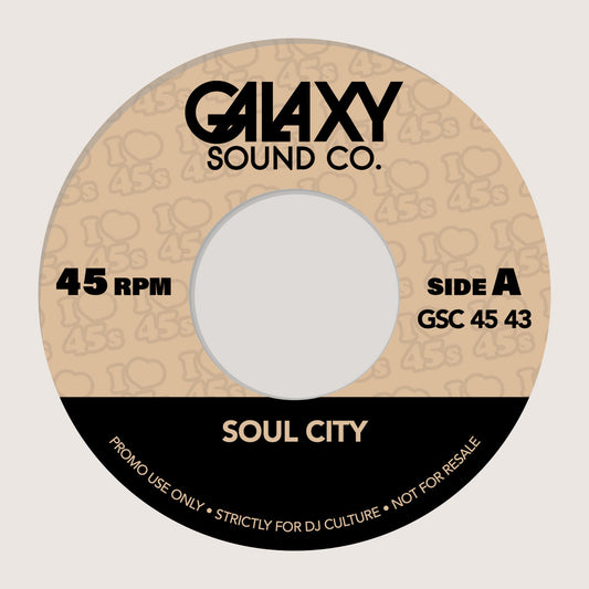 【7"】Galaxy Sound Co - City Soul Edits / Pinball Edits