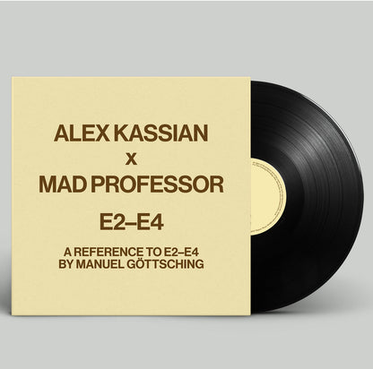 【12"】Alex Kassian - A Reference to E2-E4 by Manuel Gottsching (incl. Mad Professor Remix)