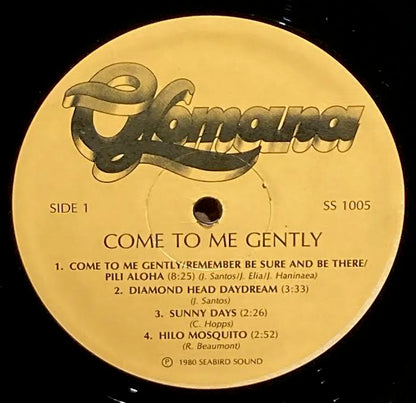 【USED】Olomana – Come To Me Gently