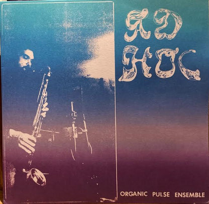 【USED】Organic Pulse Ensemble – Ad Hoc (2nd Press)