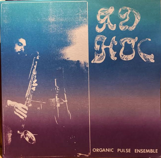 【USED】Organic Pulse Ensemble – Ad Hoc (2nd Press)