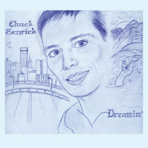 【LP】Chuck Senrick - Dreamin'