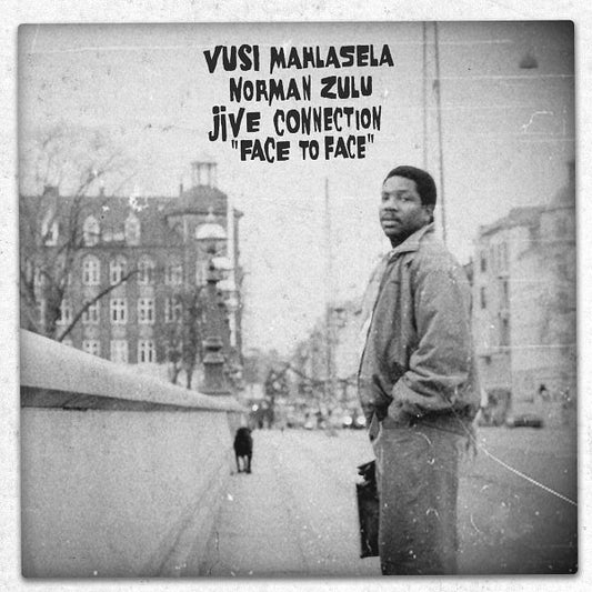 【LP】Vusi Mahlasela, Norman Zulu and Jive Connection - Face To Face