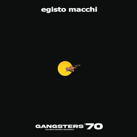 【LP】Egisto Macchi Featuring: Walter Branchi - Gangsters '70