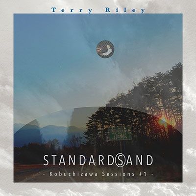 【LP】Terry Riley - Terry Riley STANDARD(S)AND -Kobuchizawa Sesions #1- (LP+7inch)