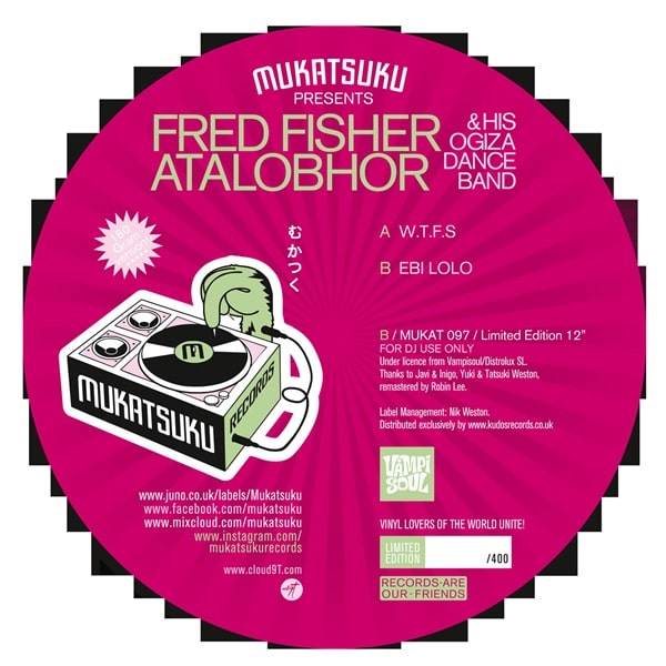 【12"】Fred Fisher Atalabhor & His Ogiza Dance Band - W.T.F.S / Ebi Lolo