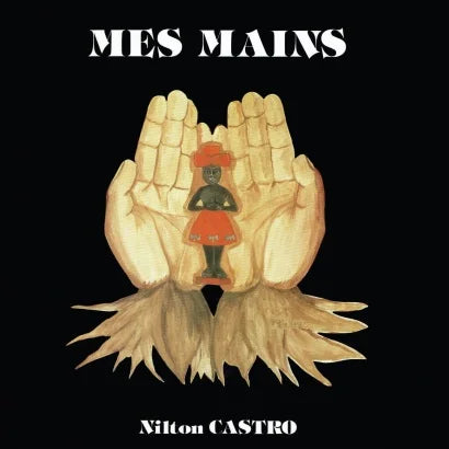 【Restock／LP】Nilton Castro - Mes Main