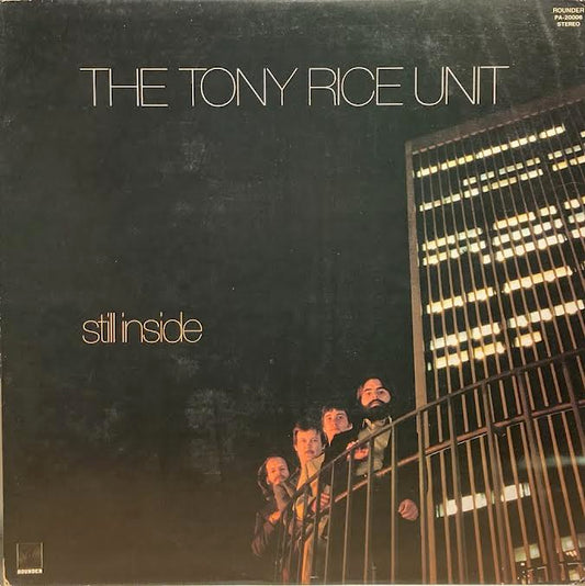 【USED】Tony Rice Unit – Still Inside (JPN Press)
