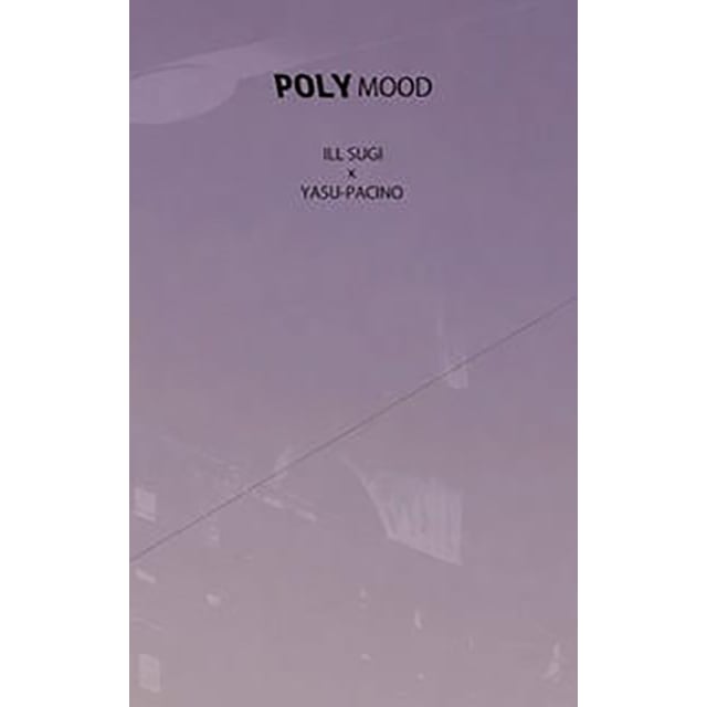 【Casette Tape】Illsugi x Yasu-Pacino - Polymood