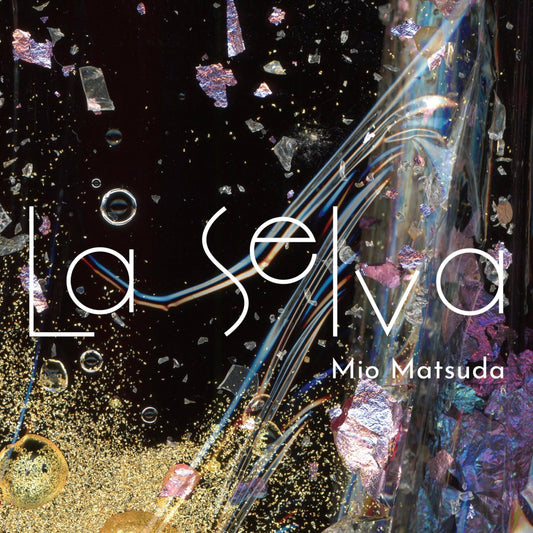 【CD】Mio Matsuda - La Selva