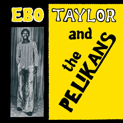 【LP】Ebo Taylor and The Pelikans - Ebo Taylor and The Pelikans