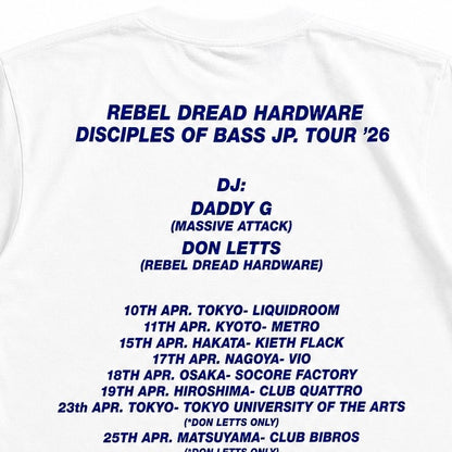 【NEW／限定】 Daddy G x Don  Letts - Disciples Of Bass Tour Tee version.1 ／ホワイト