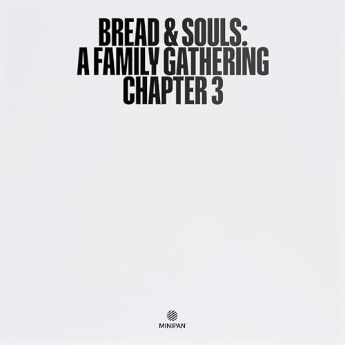 【LP】Bread & Souls - A Family Gathering: Chapter 3