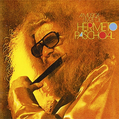 【LP】Hermeto Pascoal - A Música Livre de Hermeto Pascoal