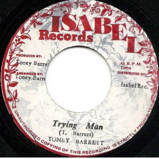 【7"】Toney Barrett - Trying Man