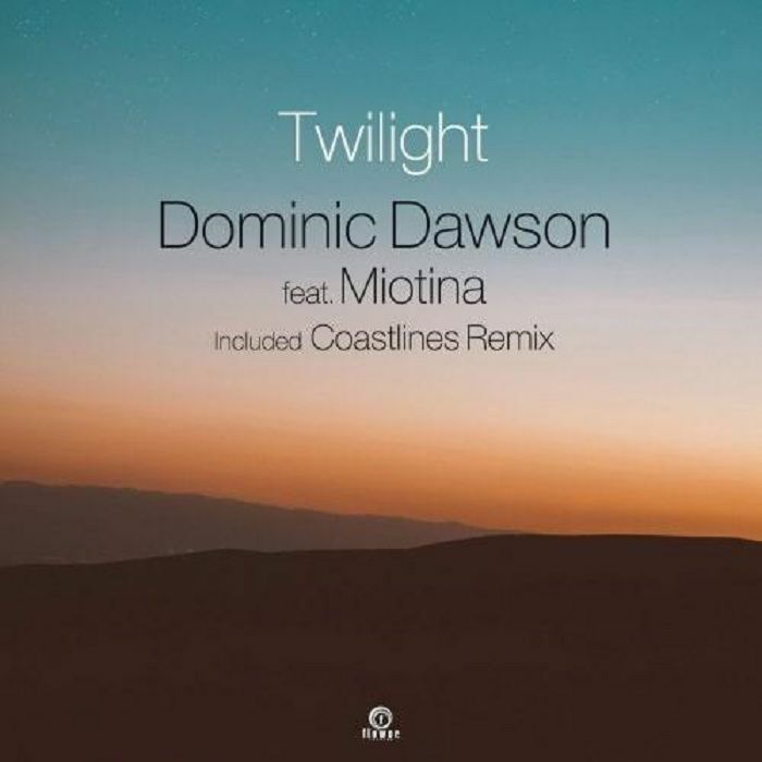 【7"】Dominic Dawson feat. Miotina - Twilight