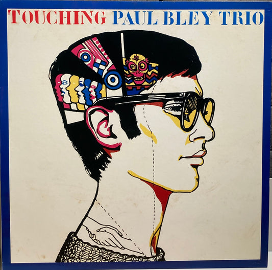 【USED】Paul Bley Trio – Touching (1985 Reissue)