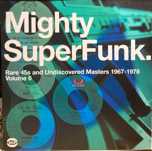 【USED】V.A. - Mighty SuperFunk. Rare 45s And Undiscovered Masters 1967-1978 (Volume 6)