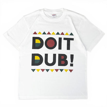 【NEW 】Do It DUB!  Tシャツ ／ ホワイト