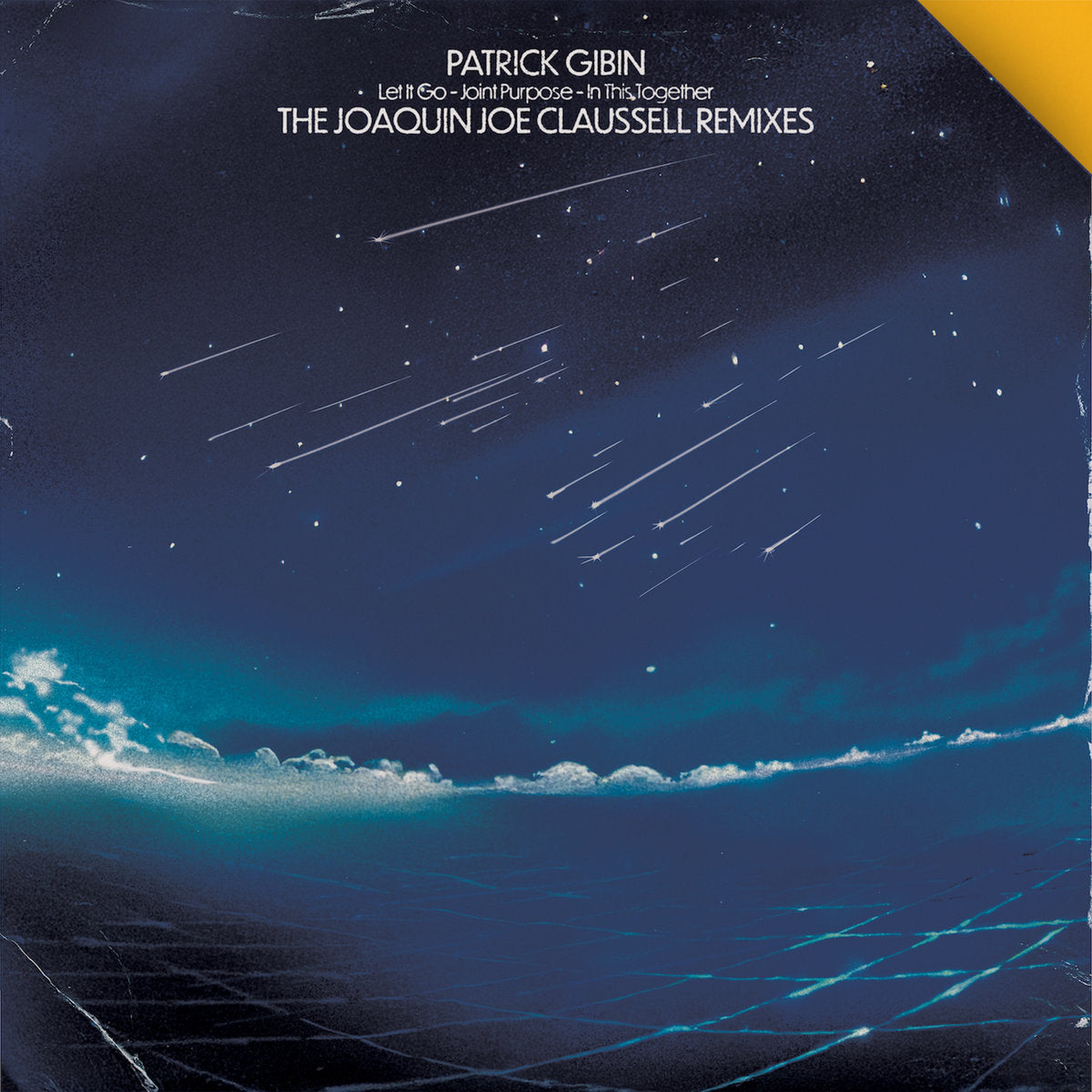 【LP】Patrick Gibin - Let It Go / Joint Purpose / In This Together - The Joaquin Joe Claussell Remixes (2LP)