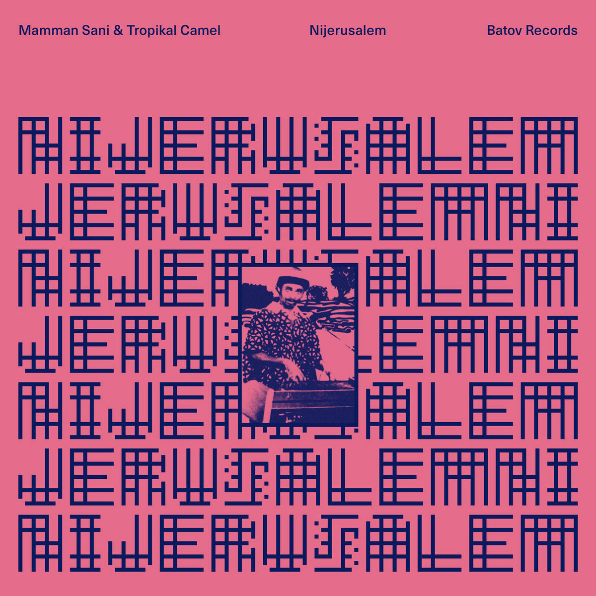 【LP】Mamman Sani & Tropikal Camel - Nijerusalem