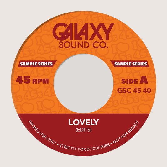 【7"】Galaxy Sound Co - Lovely Edits / 13 Edits