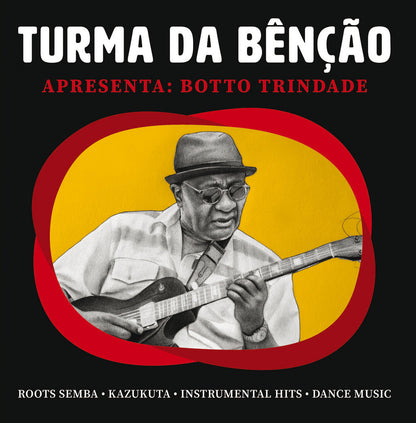 【7"】Turma da Bênção - Apresenta: Botto Trindade