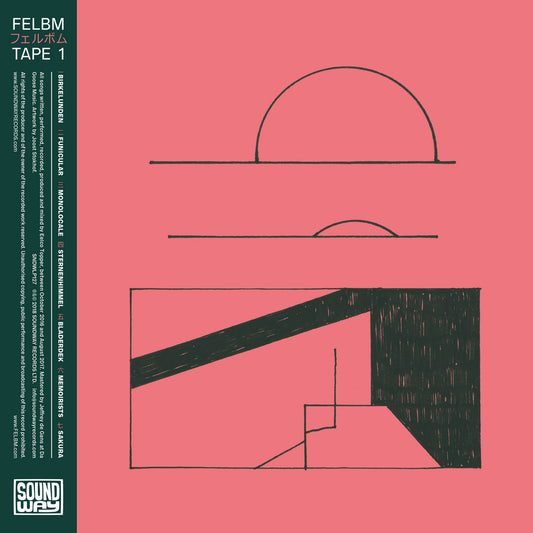 【LP】Felbm - Tape 1 / Tape 2
