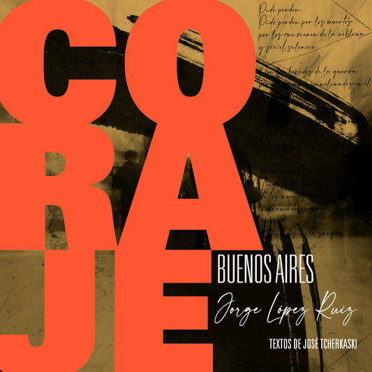 【LP】Jorge López Ruiz - Coraje Buenos Aires