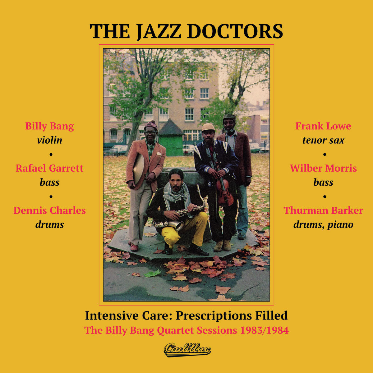 【LP】The Jazz Doctors - Intensive Care: Prescriptions Filled - The Billy Bang Quartet sessions 1983/1984
