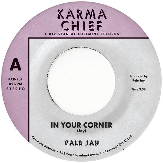 【7"】Pale Jay - In Your Corner
