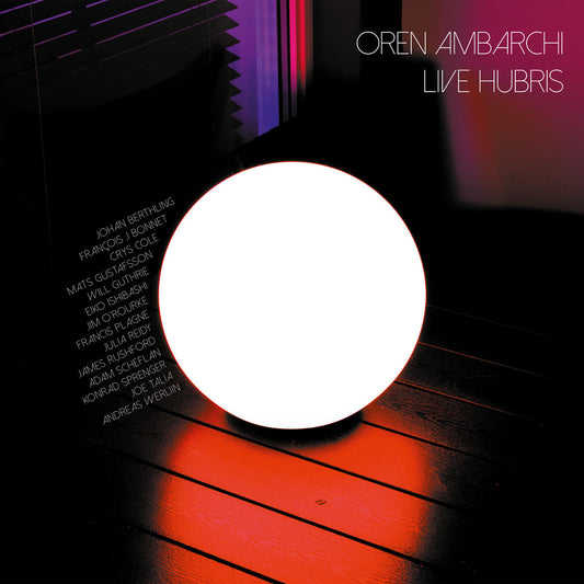 【LP】Oren Ambarchi - Live Hubris