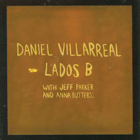 【LP】Daniel Villarreal - Lados B