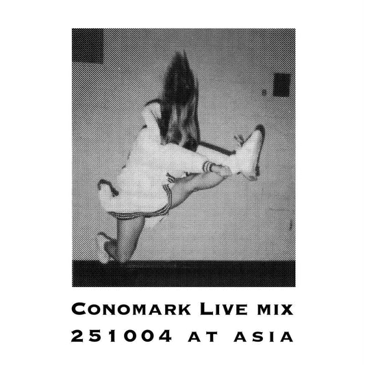 【予約／CD】 Conomark - Conomark Live Mix 251004 AT ASIA