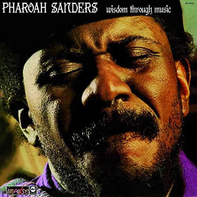 【LP】Pharoah Sanders - Wisdom Through Music