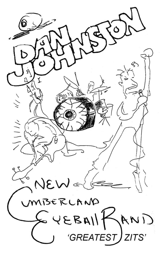 【CS】Daniel Johnston - New Cumberland Eyeball Band's Greatest Zits