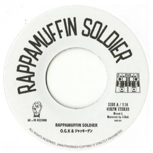【7"】O.G.K & ジャッキーゲン - Pappamuffin Soldier／Feel Like A 4速 (+DL)