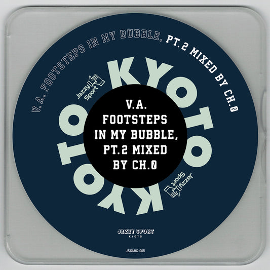 【CD】V.A. - Footsteps In My Bubble, Pt.2 Mixed by CH.0
