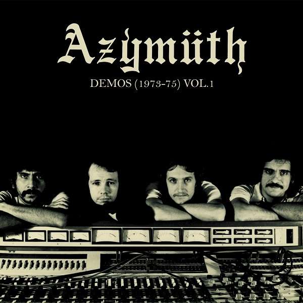 【LP】Azymuth - Demos 1973-1975 Volume 1