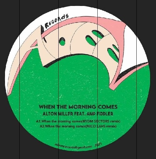 【12"】Alton Miller & Amp Fiddler - When The Morning Comes (Remixes)