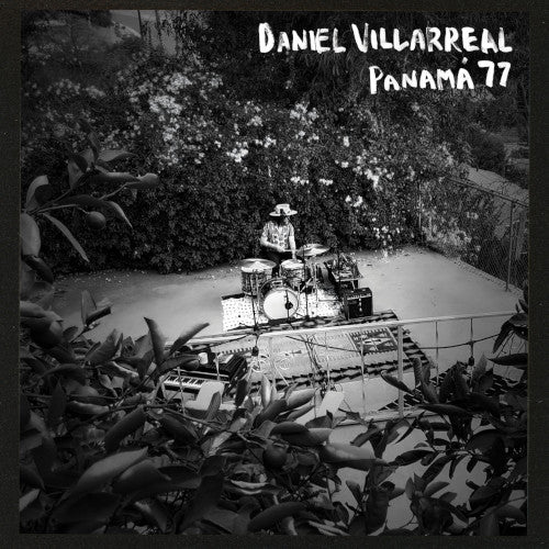 【LP】Daniel Villarreal - Panama77