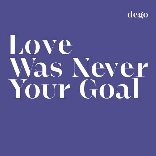 【Restock／LP】Dego - Love Was Never Your Goal