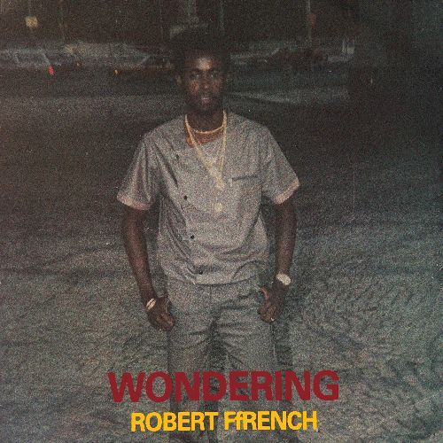 【LP】Robert Ffrench - Wondering