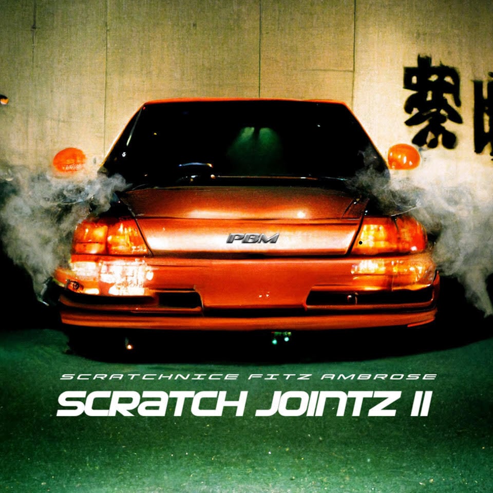 【CD】DJ SCRATCH NICE & Fitz Ambro$e - Scratch Jointz II