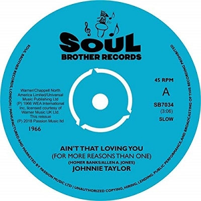 【7"】Johnnie Taylor - Ain't That Lovin' You / Blues In The Night